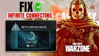 How to Fix the Infinite Connecting Bug in Warzone on PC | Warzone Stuck on Connecting
