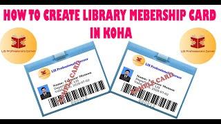 Koha: How to create Library membership cards using Koha ILS