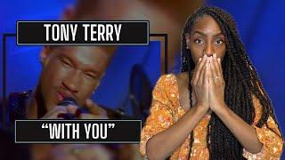 First Time Hearing Tony Terry - With You | REACTION 