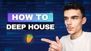 HOW TO DEEP HOUSE IN 4 MINUTES