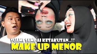 PRANK SUAMI - MAKE UP MENOR SAMPAI DYA TAKUT. ENDINGNYA BUAT NGAKAK.