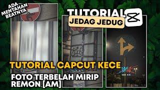 Tutorial Jedag Jedug Capcut Foto Terbelah Keren Mirip Style Remon | JJ Tipis Miring