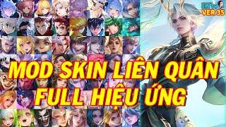 Hướng Dẫn MOD Skin Liên Quân Full Hiệu Ứng Mới Nhất Mùa 4 S24 Sinh Nhật Liên Quân 8 Tuổi - Ver 35