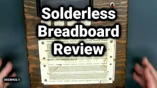 A Review of Solderless Breadboards