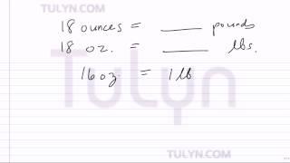 Conversion of Customary Units: Converting Ounces to Pounds