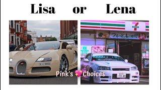 LISA OR LENA[Cars] |||Pinks Choices