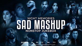 Night Memories - Sad Mashup 2023 | HS Visual X Papul | Nonstop Jukebox | Night Drive Mashup 3