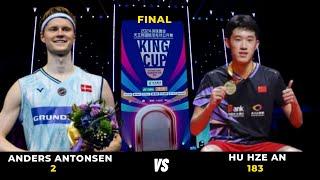 ANDERS ANTONSEN (DEN) VS HU HZE AN (CHN) | KING CUP INTERNATIONAL 2024