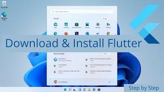 How to Install Flutter in Windows 11 - Flutter Windows Installation Step by Step Setup
