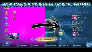 How To Fix Pink Bug In Mobile Legends ! 