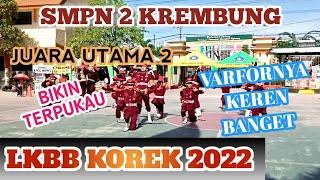 BIKIN SEMUA TERPUKAU..!! Penampilan SMPN 2 Krembung raih Juara Utama 2 di LKBB KOREK 2K22