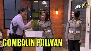 Briptu Putri & Briptu Ovelia Digombalin Komandan & Andhika | LAPOR PAK! (01/07/22) Part 1