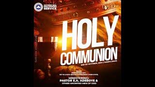 RCCG 2024 OCTOBER HOLY COMMUNION SERVICE