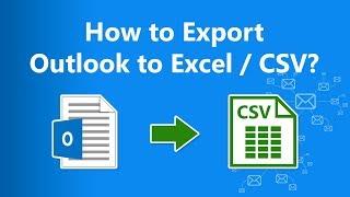 How to Export Outlook Emails to Excel with Date and Time - Convert OST / PST Files to CSV