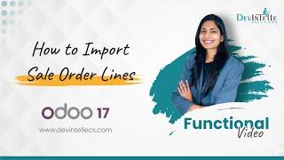 How to Import Sale Order Lines form Excel or CSV file in Odoo