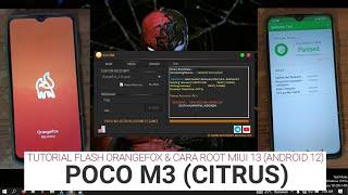 TUTORIAL FLASH ORANGEFOX & CARA ROOT MAGISK DELTA | POCO M3 | CITRUS | MIUI 13.0.1.0 | ANDROID 12