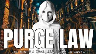 Commit Crimes and be Forgiven | The PURGE LAW