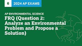 6 | FRQ (Question 2) | Practice Sessions | AP Environmental Science