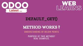 How to use default get method in Odoo | Latest Odoo Tutorial