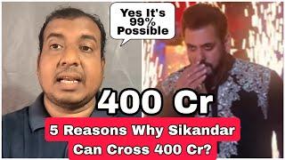 5 BIG Reasons Why Sikandar Movie Can Cross 400 Crores At Box Office This Time? Salman Khan Film