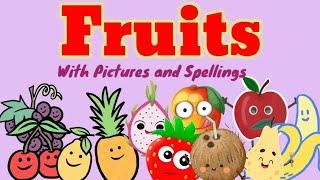 Fruits name with Picture and Spellings | Fruits Name for Kids and Kindergarten| Fruits name English