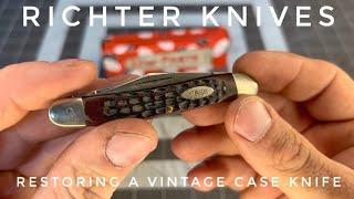 Richter Knives Episode #37 RESTORING A VINTAGE CASE KNIFE 