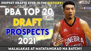 PBA Top 20 Draft prospects 2021 w/ Highlights, Stats, Profile | Deepest Drafts ever!