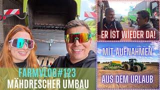 FarmVlog#123 Endlich ist er wieder da! Die Ernte steht vor der Türe