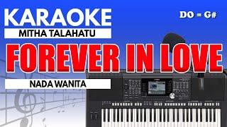 Karaoke - Forever In Love // Mitha Talahatu ( Nada Wanita )