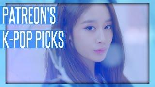 PATREON'S K-POP SONGS OF THE WEEK • #1