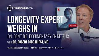 Longevity Expert Weighs in on Netflix's "Don't Die" Documentary