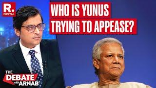 Arnab asks Who Bangladesh Yunus is Trying to Appease with Pro Fundamentalist Line Ahead of US Visit