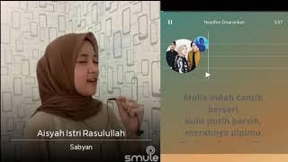 Sabyan - Aisyah Istri Rasulullah (video karaoke duet bareng artis tanpa vokal) smule cover