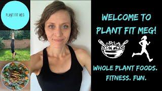 Welcome to Plant Fit Meg!