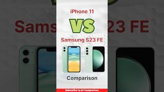 #iphone11 vs #samsung  S23FE #comparison #smartphone #compare #tech #s23ultra #iphone16 #technews