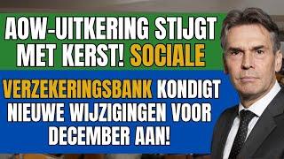 AOW-uitkering stijgt met Kerst! SVB kondigt nieuwe wijzigingen voor december aan!