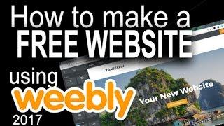Weebly 2017 - Introduction tutorial to weebly.com: Create a Free Website