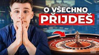 TRADING Je Gamble - Jak se Nestát Závislým na Obchodování