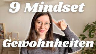 MINDSET VERÄNDERN: 9 positive Gewohnheiten, die dein Leben verbessern