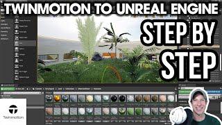Importing Twinmotion Files to UNREAL ENGINE - Step by Step Tutorial!