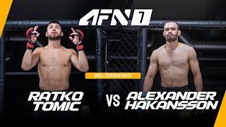 Ratko Tomic vs Alexander Håkansson | Full Fight | RISING STARS | AFN 7