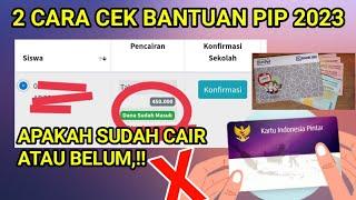 CARA CEK PIP SUDAH CAIR ATAU BELUM TAHUN 2023