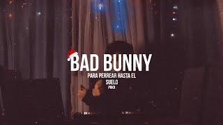 mix de bad bunny para perrear hasta el suelo│ PRKR