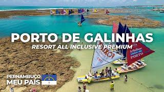 MELHOR RESORT ALL INCLUSIVE DE PORTO DE GALINHAS