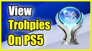 How to View Trophies on PS5 & Track Progress (Best Tutorial)