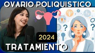  𝗧𝗥𝗔𝗧𝗔𝗠𝗜𝗘𝗡𝗧𝗢 de 𝗦𝗢𝗣 (Sindrome de Ovario Poliquistico) | Dra. Susy Flores Endocrinologa