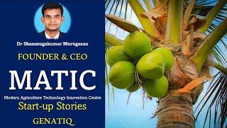 Startup Stories I Talk with Founder of MATIC I COCONUT MATURITY IDENTIFIER I GENATIQ