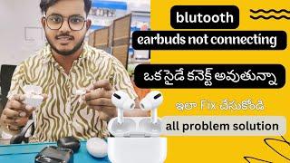 Bluetooth earbuds one side connecting problem earbuds Bluetooth not connecting solution telugu