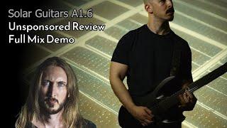 Solar Guitars A1.6 | Unsponsored Review | Full Mix Demo | Evertune Review | 6 String Guitar