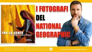 IMPARARE GUARDADO I FOTOGRAFI DEL NATIONAL GEOGRAPHIC